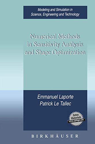 Numerical Methods in Sensitivity Analysis and Shape Optimization [Paperback]