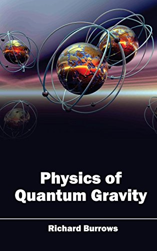 Physics Of Quantum Gravity [Hardcover]
