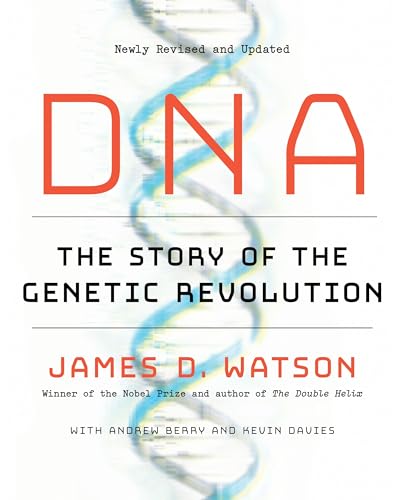 DNA The Story of the Genetic Revolution [Paperback]