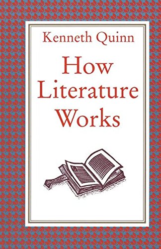 How Literature Works [Paperback]