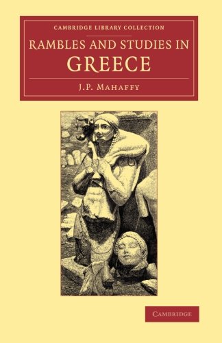 Rambles and Studies in Greece [Paperback]