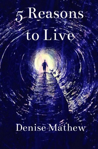 5 Reasons To Live [Paperback]
