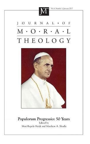 Journal Of Moral Theology, Volume 6, Number 1 [Hardcover]