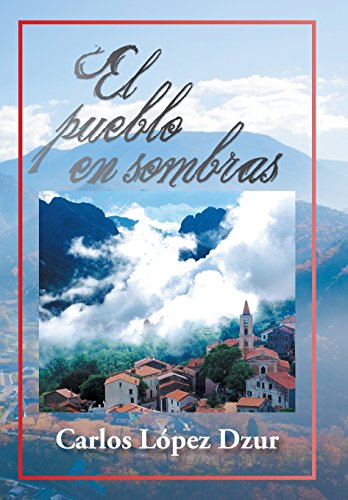 Pueblo en Sombras [Hardcover]