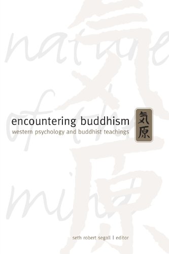 Encountering Buddhism Western Psychology And Buddhist Teachings [Paperback]