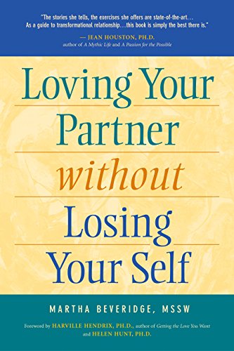 Loving Your Partner Without Losing Your Self [Paperback]