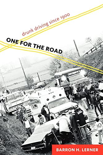 One For The Road Drunk Driving Since 1900 [Paperback]