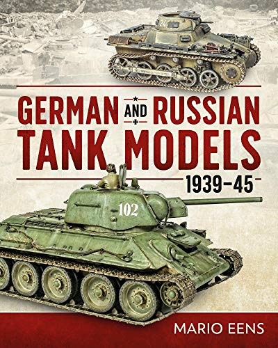German and Russian Tank Models 193945 [Hardcover]