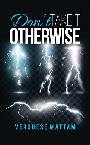 DonT Take It Otherwise [Paperback]