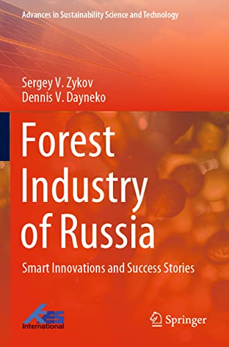 Forest Industry of Russia Smart Innovations and Success Stories [Paperback]