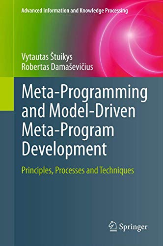 Meta-Programming and Model-Driven Meta-Program Development Principles, Processe [Hardcover]