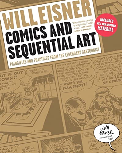 Comics and Sequential Art Principles and Practices from the Legendary Cartoonis [Paperback]
