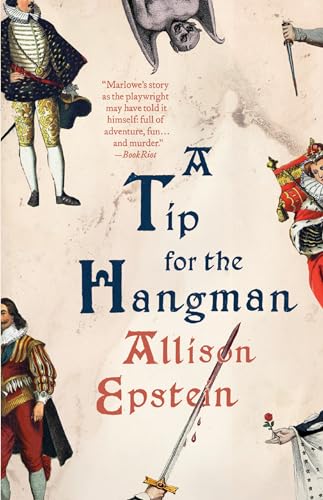 A Tip for the Hangman A Novel [Paperback]