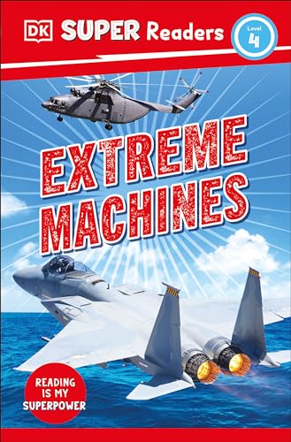 DK Super Readers Level 4 Extreme Machines [Paperback]