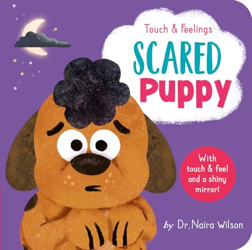Scared Puppy Touch and Feelings [Board book]