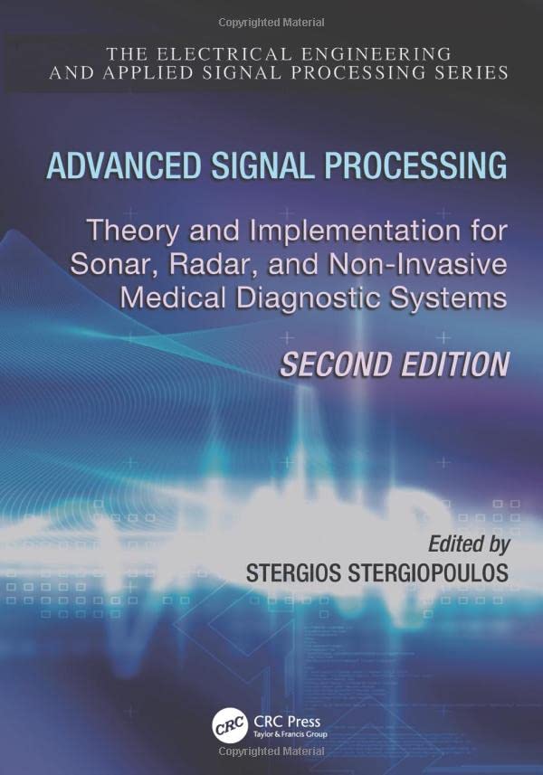 Advanced Signal Processing Theory and Implementation for Sonar, Radar, and Non- [Paperback]