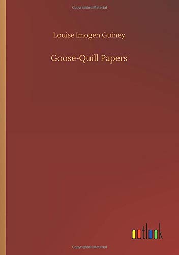 Goose-Quill Papers
