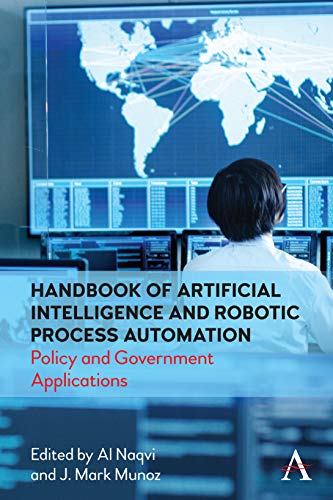 Handbook of Artificial Intelligence and Robotic Process Automation Policy and G [Hardcover]