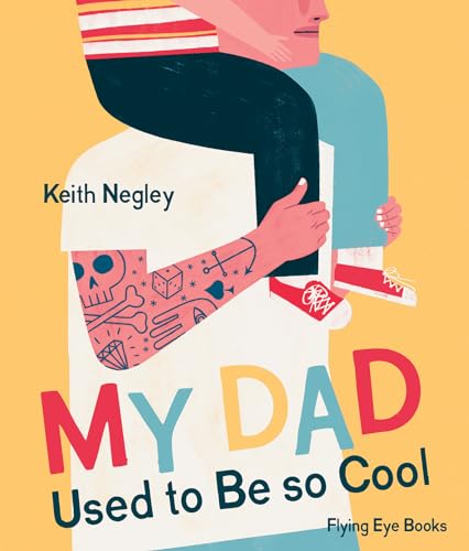 My Dad Used to Be So Cool [Hardcover]