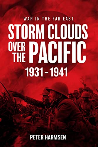 Storm Clouds Over the Pacific, 19311941 [Paperback]