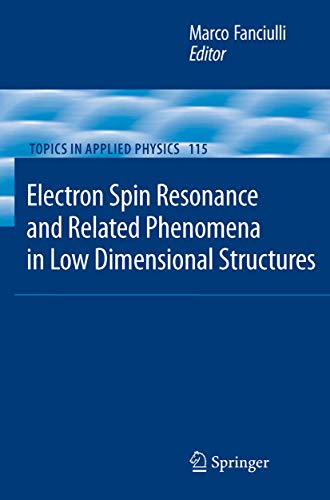 Electron Spin Resonance and Related Phenomena in Low-Dimensional Structures [Hardcover]