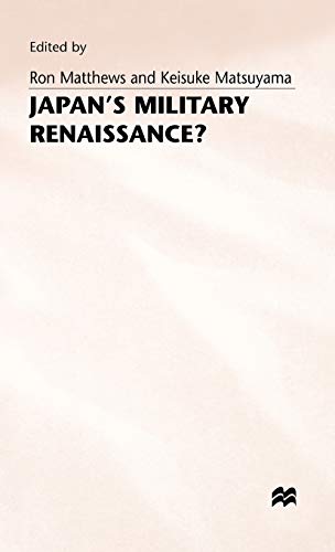Japans Military Renaissance [Hardcover]