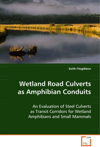 Westland Road Culverts As Amphibian Conduits [Paperback]