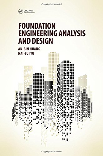 Foundation Engineering Analysis and Design [Paperback]