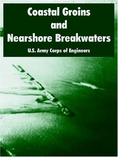 Coastal Groins And Nearshore Breakwaters [Paperback]