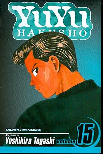 YuYu Hakusho, Vol. 15 [Paperback]