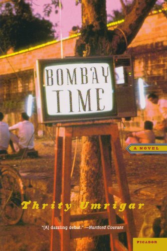 Bombay Time A Novel [Paperback]