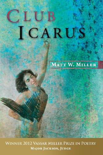 Club Icarus (vassar Miller Prize In Poetry) [Paperback]
