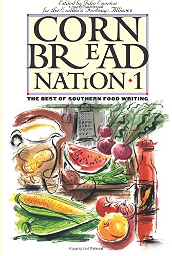 Cornbread Nation 1 The Best Of Southern Food Writing [Paperback]
