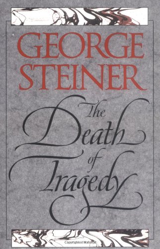 The Death of Tragedy [Paperback]
