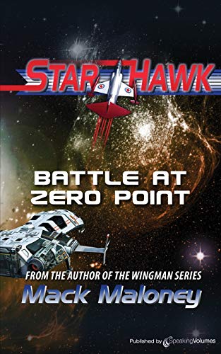 Battle At Zero Point Starhawk [Paperback]
