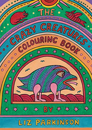 The Crazy Creatures Colouring Book [Paperback]