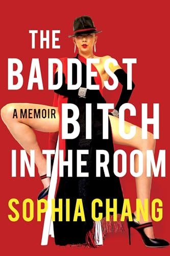 The Baddest Bitch in the Room A Memoir [Hardcover]