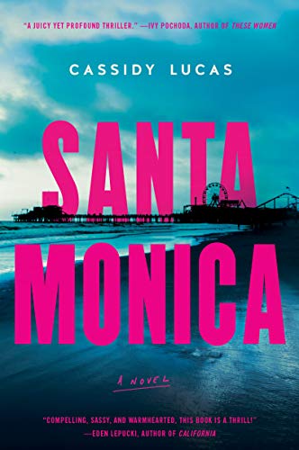 Santa Monica A Novel [Paperback]