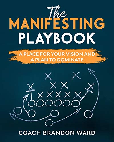 Manifesting Playbook  B&W  A Place for Your Vision and a Plan to Dominate [Paperback]