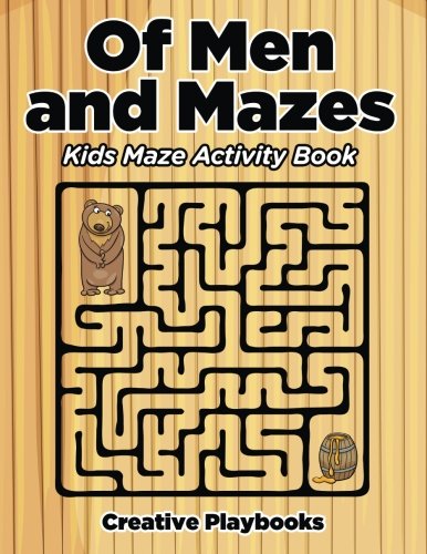 Of Men and Mazes  Kids Maze Activity Book [Paperback]