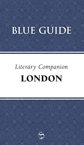 Blue Guide Literary Companion London [Paperback]