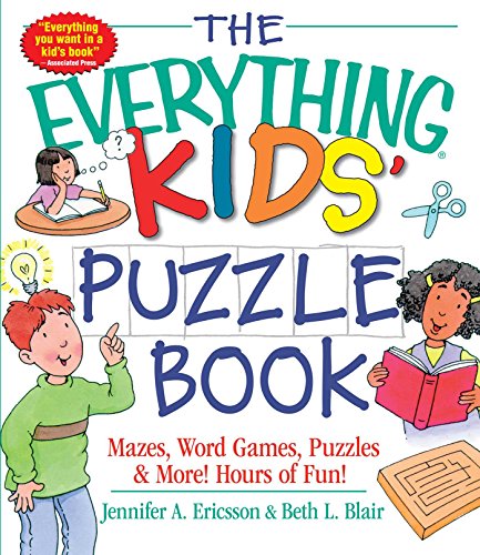The Everything Kids&39 Puzzle Book Mazes, Word Games, Puzzles &amp More Hou [Paperback]