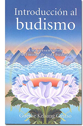 Introduccion al budismo (Introduction to Buddhism) Una presentacion del modo de [Paperback]