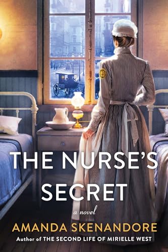The Nurse's Secret A Thrilling Historical Novel of the Dark Side of Gilded Age  [Paperback]