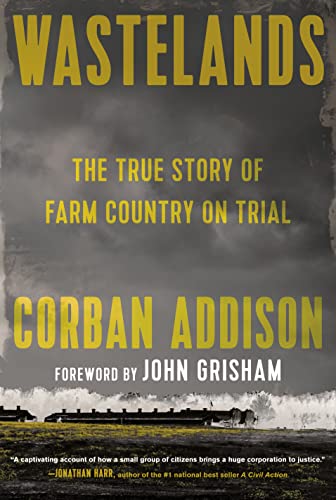 Wastelands: The True Story of Farm Country on Trial [Hardcover]