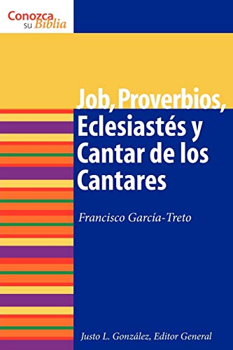 Job, Proverbios, Eclesiastes, Y Cantar De Los Cantares Job, Proverbs, Ecclesias [Paperback]