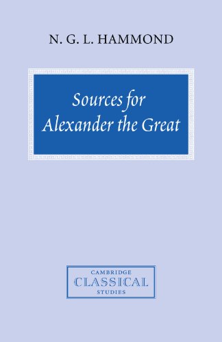 Sources for Alexander the Great An Analysis of Plutarch's 'Life' and Arrian's ' [Paperback]