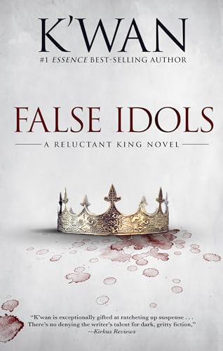 False Idols A Reluctant King Novel [Paperback]