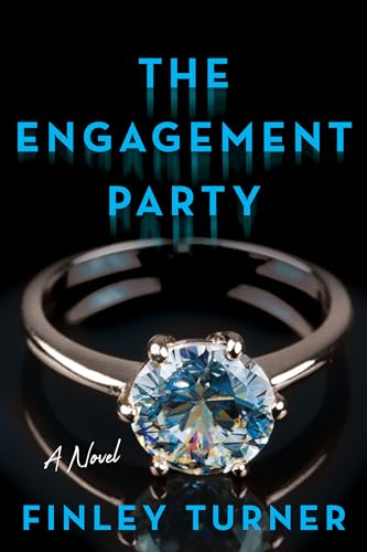 The Engagement Party A Novel [Hardcover]