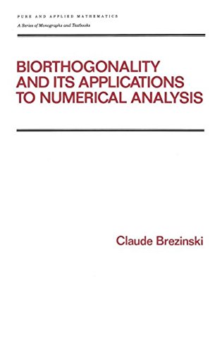 Biorthogonality and its Applications to Numerical Analysis [Hardcover]